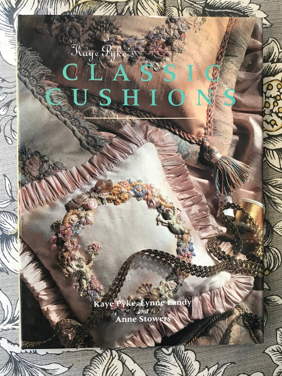 Classic Cushions- Book- Author: Kaye Pyke