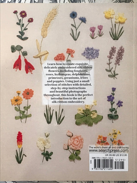 Beginner's Guide to Silk Ribbon Embroidery- Book- Author Ann Cox.