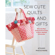 Sew Cute Quilts and Gifts - Atsuko Matsuyama - Book