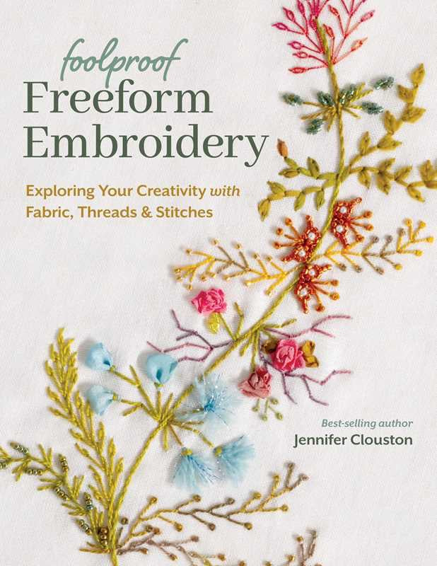 Foolproof Freeform Embroidery - Jennifer Clouston - Book