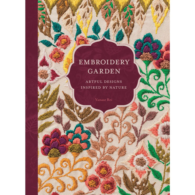 Embroidery Garden: Artful Designs Inspired By Nature- Book- Author: Yanase Rei