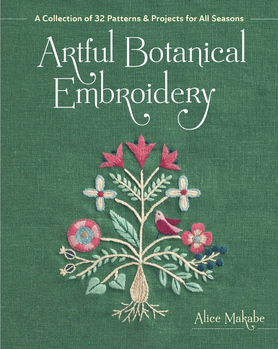 Artful Botanical Embroidery - Alice Makabe - Book